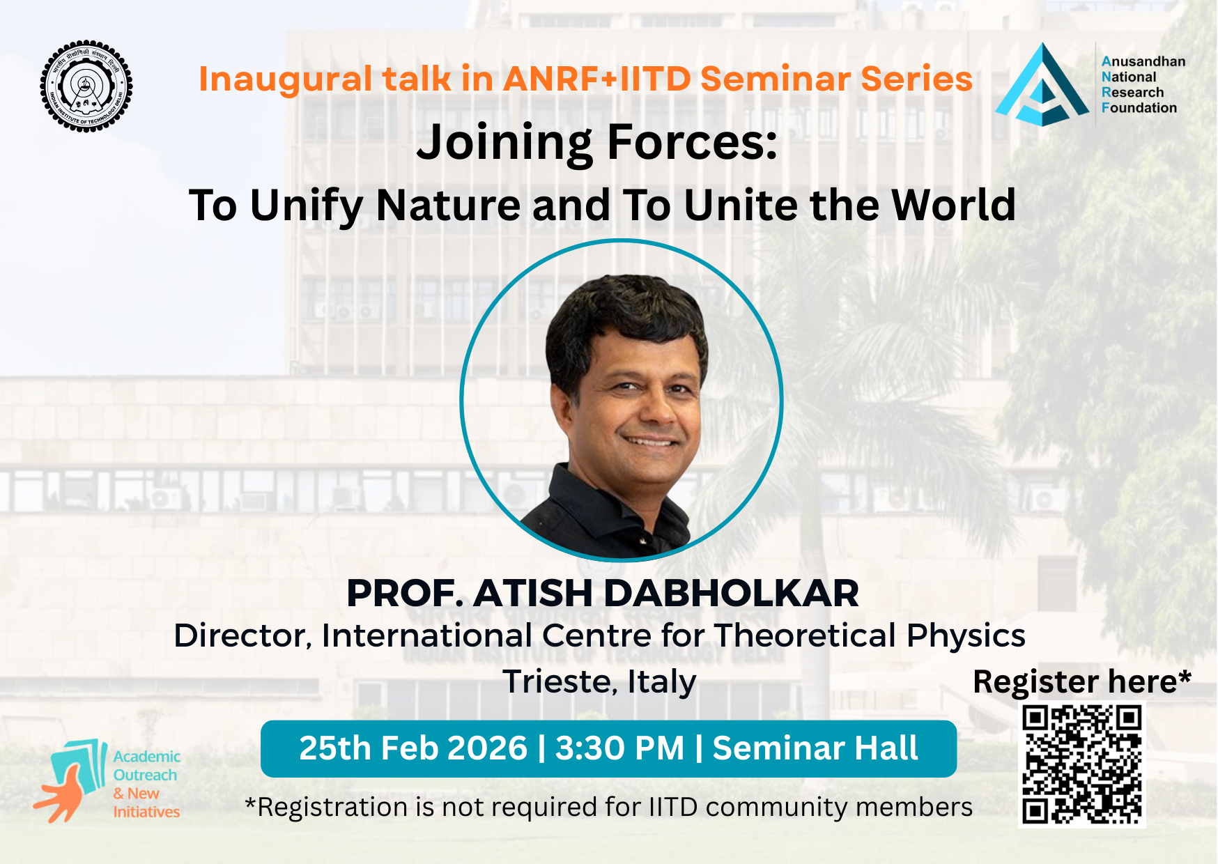 Inaugural talk in ANRF + IITD Seminar Series  Joining Forces: To Unify Nature and To Unite the World